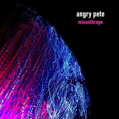 Angry Pete – Misanthrope (2022) (ALBUM ZIP)