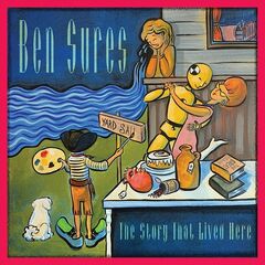 Ben Sures – The Story That Lived Here (2022) (ALBUM ZIP)