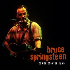 Bruce Springsteen – Tower Theater 1995 (2022) (ALBUM ZIP)