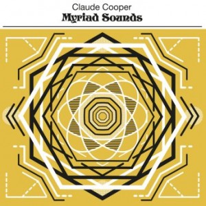 Claude Cooper – Myriad Sounds (2022) (ALBUM ZIP)