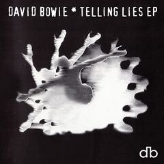 David Bowie – Telling Lies E.P. (2022) (ALBUM ZIP)
