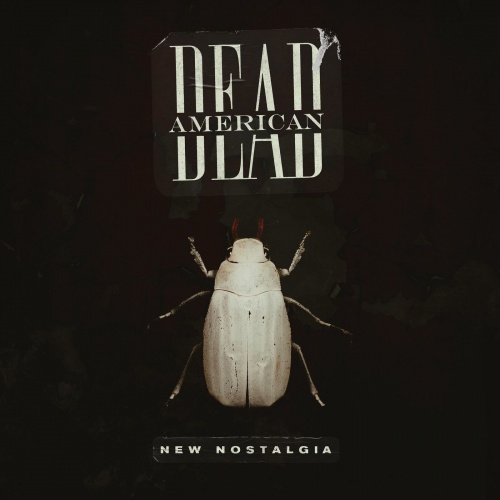 Dead American – New Nostalgia (2022) (ALBUM ZIP)