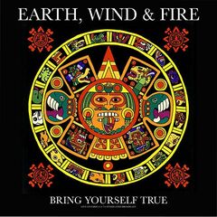 Earth, Wind &amp; Fire – Bring Yourself True [Live 1974] (2022) (ALBUM ZIP)