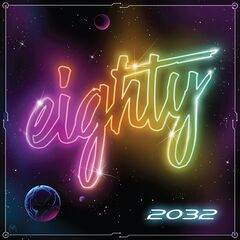 Eighty – 2032 (2022) (ALBUM ZIP)
