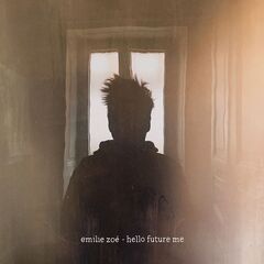 Emilie Zoe – Hello Future Me (2022) (ALBUM ZIP)