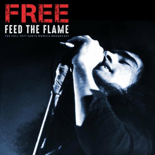 Free – Feed The Flame [Live 1971] (2022) (ALBUM ZIP)