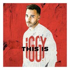 Iggy – This Is Iggy (2022) (ALBUM ZIP)