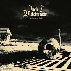 Jack J Hutchinson – The Hammer Falls (2022) (ALBUM ZIP)