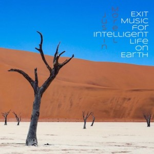 Justin Morell – Exit Music For Intelligent Life On Earth (2022) (ALBUM ZIP)