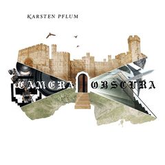Karsten Pflum – Camera Obscura (2022) (ALBUM ZIP)