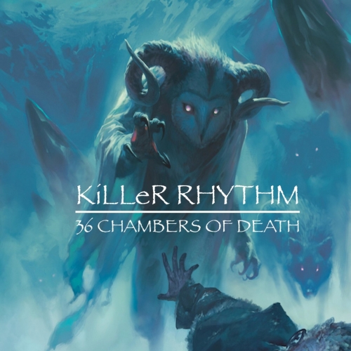 Killer Rhythm – 36 Chambers Of Death (2022) (ALBUM ZIP)