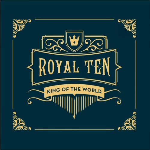 King Of The World – Royal 10 (2022) (ALBUM ZIP)