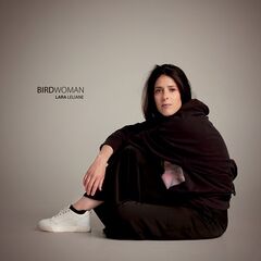 Lara Leliane – Birdwoman (2022) (ALBUM ZIP)