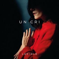 Luciole – Un Cri (2022) (ALBUM ZIP)