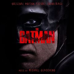 Michael Giacchino – The Batman [Original Motion Picture Soundtrack] (2022) (ALBUM ZIP)