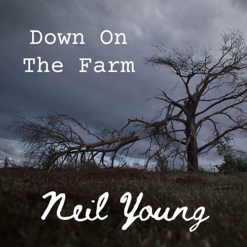 Neil Young – Neil Young Down On The Farm Live (2022) (ALBUM ZIP)