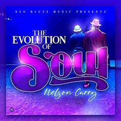 Nelson Curry – The Evolution Of Soul (2022) (ALBUM ZIP)