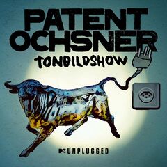 Patent Ochsner – MTV Unplugged Tonbildshow (2022) (ALBUM ZIP)