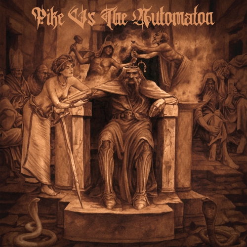 Pike Vs The Automaton – Pike Vs The Automaton (2022) (ALBUM ZIP)