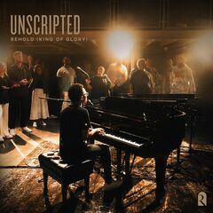 Revere – Unscripted Behold [King Of Glory] (2022) (ALBUM ZIP)