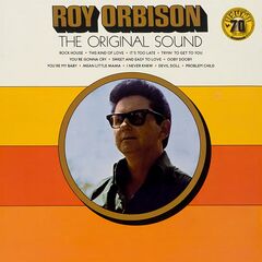 Roy Orbison – The Original Sound Remastered (2022) (ALBUM ZIP)