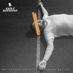 Saint Raymond – We Forgot We Were Dreaming (2022) (ALBUM ZIP)