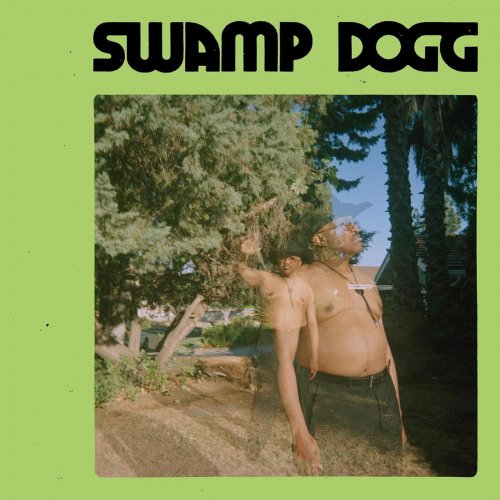 Swamp Dogg – I Need A Job So I Can Buy More Auto-Tune (2022) (ALBUM ZIP)