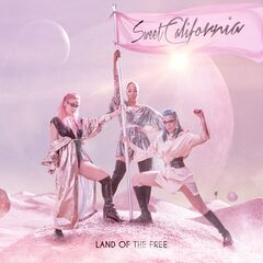 Sweet California – Land Of The Free (2022) (ALBUM ZIP)