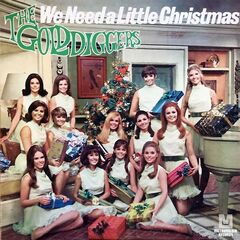 The Golddiggers – We Need A Little Christmas (2022) (ALBUM ZIP)