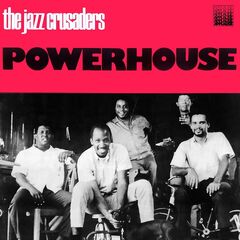 The Jazz Crusaders – Powerhouse Remastered (2022) (ALBUM ZIP)