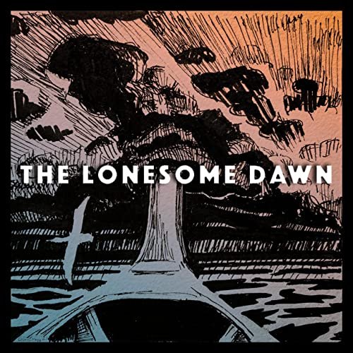 The Lonesome Dawn – The Lonesome Dawn (2022) (ALBUM ZIP)
