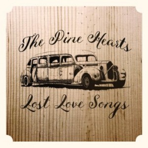 The Pine Hearts – Lost Love Songs (2022) (ALBUM ZIP)