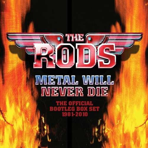 The Rods – Metal Will Never Die The Official Bootleg Box Set 1981-2010 (2022) (ALBUM ZIP)