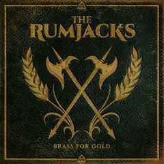 The Rumjacks – Brass For Gold (2022) (ALBUM ZIP)