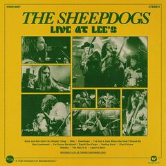 The Sheepdogs – Live At Lee’s (2022) (ALBUM ZIP)