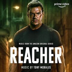 Tony Morales – Reacher [Music From The Amazon Original Series] (2022) (ALBUM ZIP)