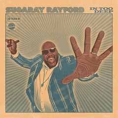 Sugaray Rayford – In Too Deep (2022) (ALBUM ZIP)