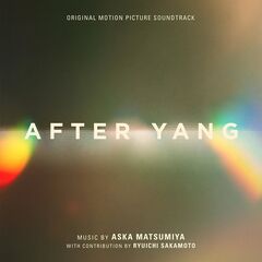 Aska Matsumiya – After Yang [Original Motion Picture Soundtrack] (2022) (ALBUM ZIP)
