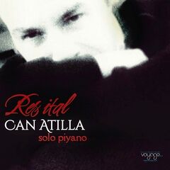 Can Atilla – Resital (2022) (ALBUM ZIP)