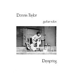 Dennis Taylor – Dayspring (2022) (ALBUM ZIP)
