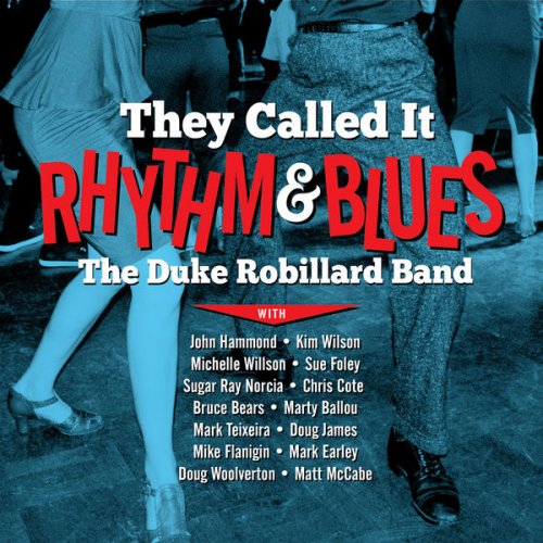 Duke Robillard – They Called It Rhythm And Blues (2022) (ALBUM ZIP)