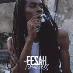 Eesah – Timeless (2022) (ALBUM ZIP)