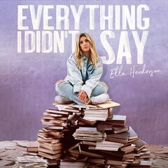 Ella Henderson – Everything I Didn’t Say (2022) (ALBUM ZIP)