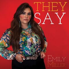 Emily Miller – They Say (2022) (ALBUM ZIP)