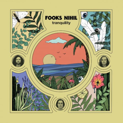 Fooks Nihil – Tranquility (2022) (ALBUM ZIP)