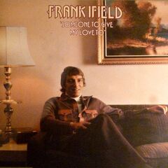 Frank Ifield – Someone To Give My Love To (2022) (ALBUM ZIP)