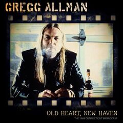 Gregg Allman – Old Heart, New Haven [Live 1989] (2022) (ALBUM ZIP)