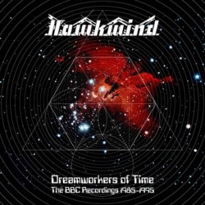 Hawkwind – Dreamworkers Of Time The BBC Recordings 1985-1995 (2022) (ALBUM ZIP)