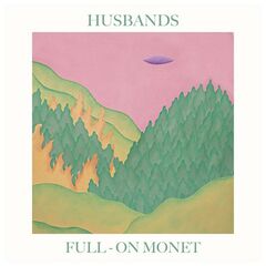 Husbands – Full-On Monet (2022) (ALBUM ZIP)
