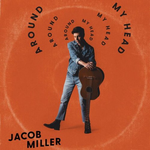 Jacob Miller – Around My Head (2022) (ALBUM ZIP)